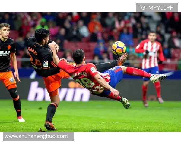 马德里竞技与巴伦西亚比赛胜率分析及预测展望 马德里竞技与巴伦西亚比赛胜率分析及预测展望